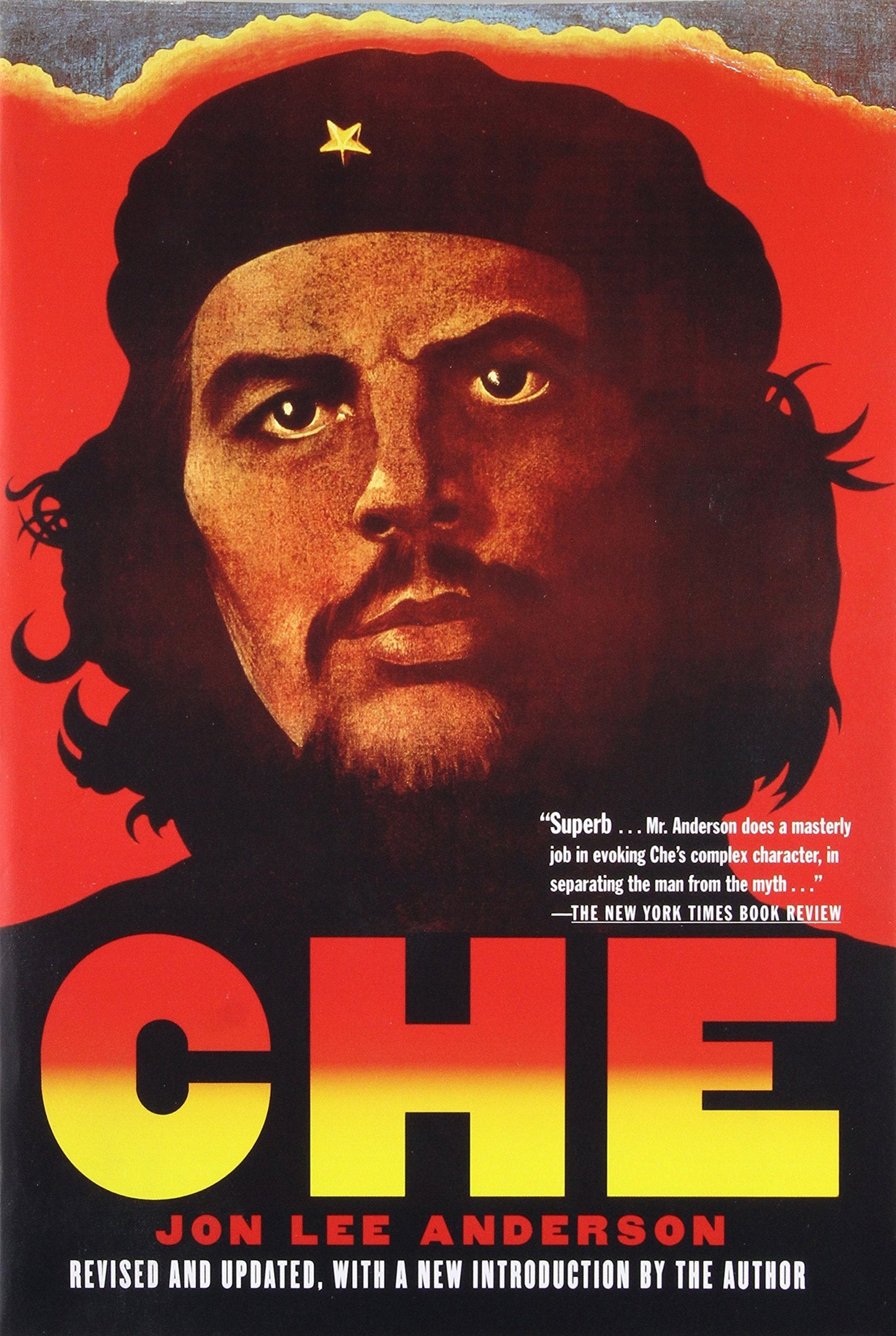 Che Guevara: A Revolutionary Life (Revised Edition) by Ander