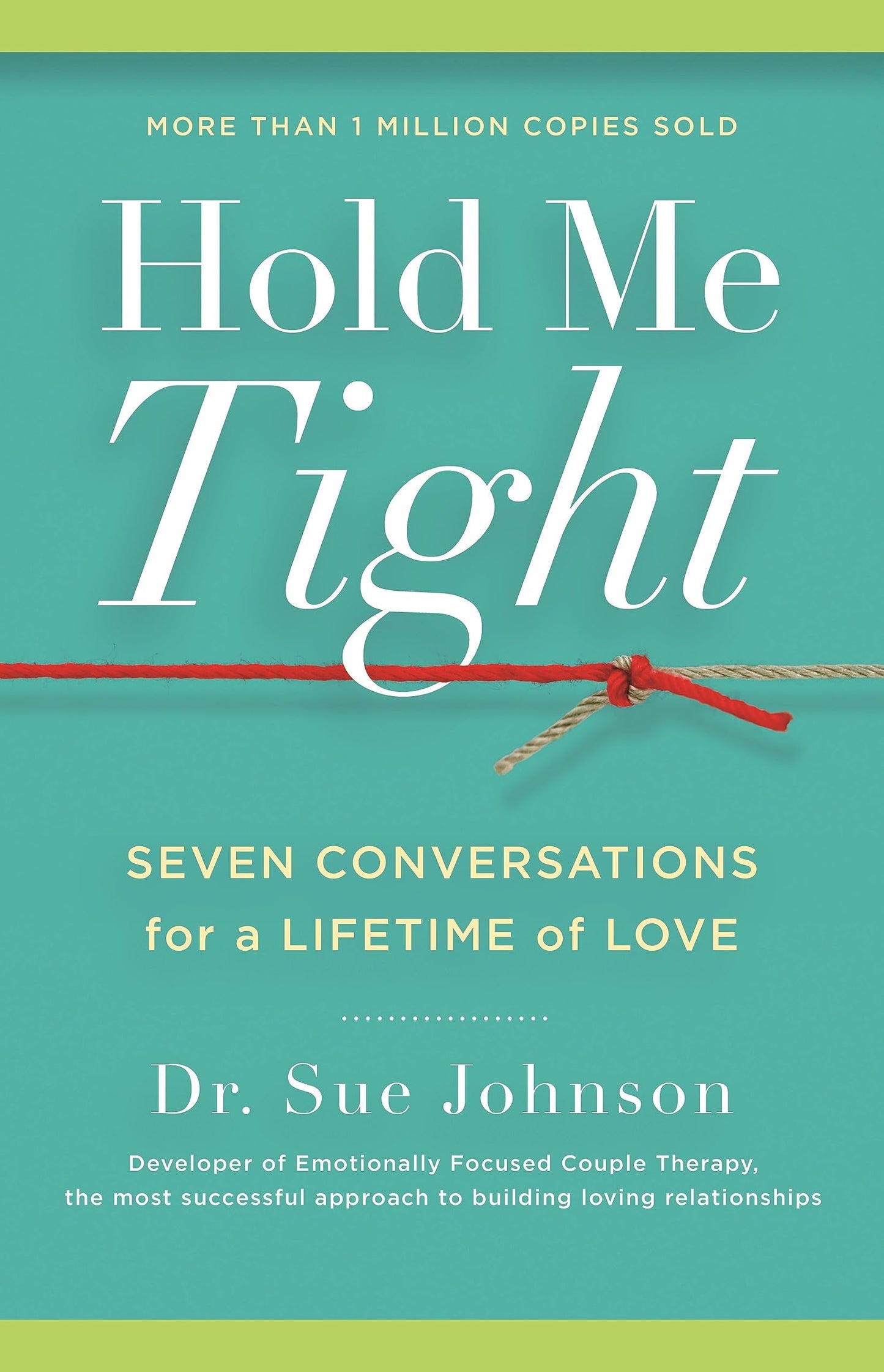 Hold Me Tight: Seven Conversations for a Lifetime of Love (T