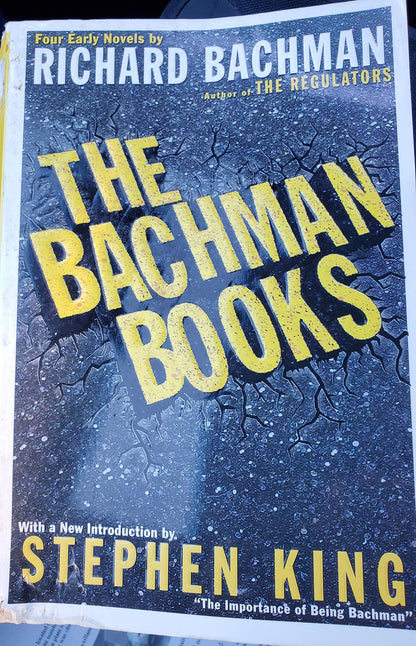 The Bachman Books: Four Early Novels by Richard Bachman, aut