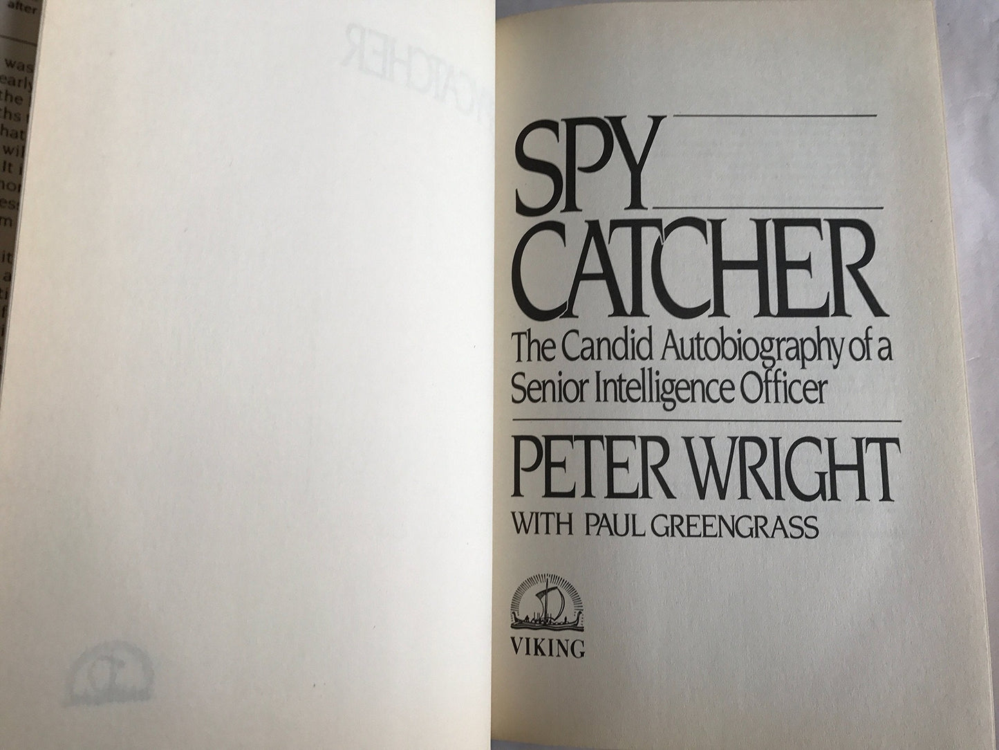 Spy Catcher: The Candid Autobiography of a Senior Intelligen
