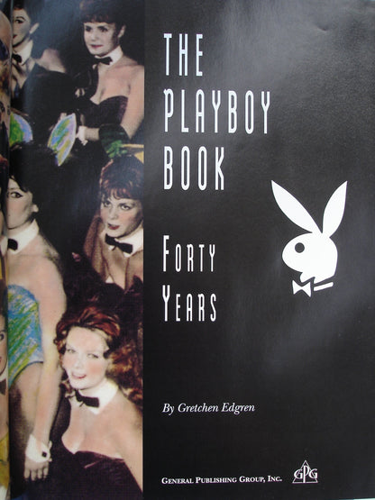 The Playboy Book: Forty Years by Edgren, Gretchen