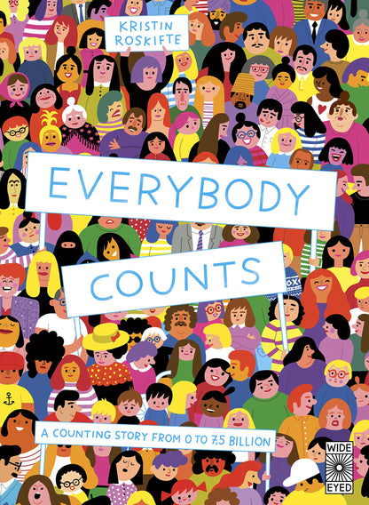 Everybody Counts: A counting story from 0 to 7.5 billion by