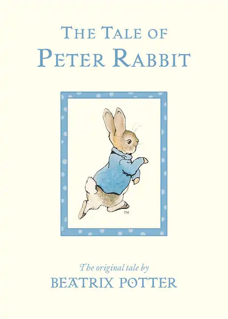 The Tale of Peter Rabbit: The Original Tale - Board Book