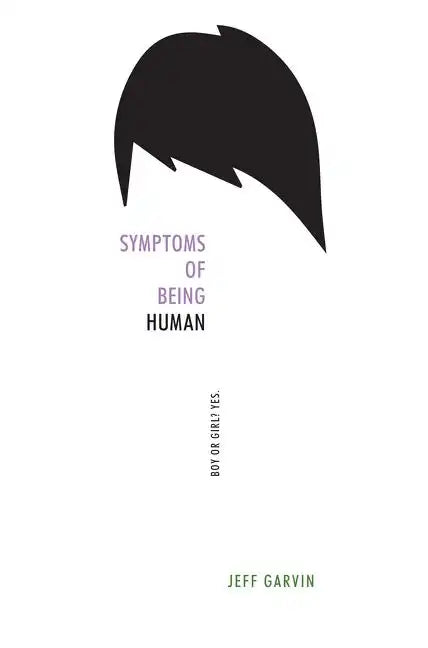 Symptoms of Being Human - Hardcover