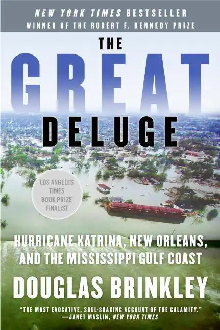 The Great Deluge: Hurricane Katrina, New Orleans, and the Mississippi Gulf Coast - Paperback