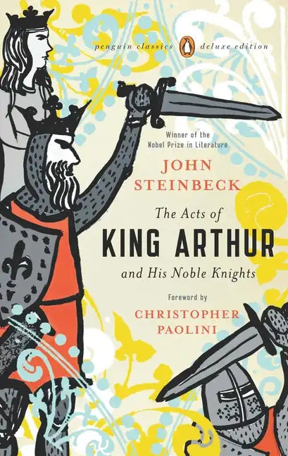 The Acts of King Arthur and His Noble Knights: (Penguin Classics Deluxe Edition) - Paperback