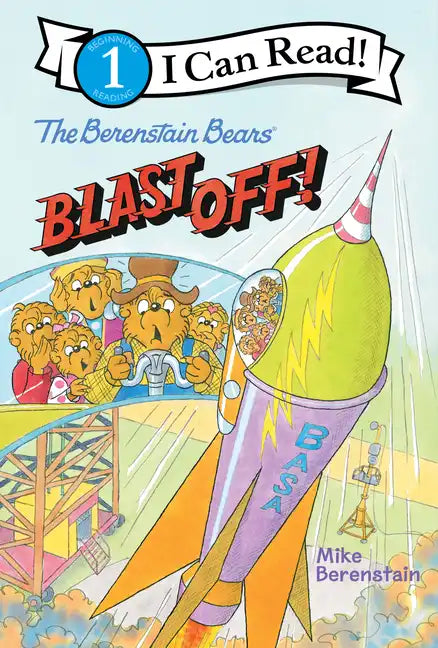 The Berenstain Bears Blast Off! - Hardcover