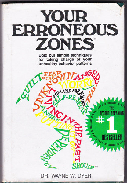Your Erroneous Zones by Dyer, Wayne W.