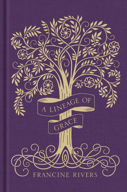 A Lineage of Grace Gift Edition: Biblical Stories of 5 Women
