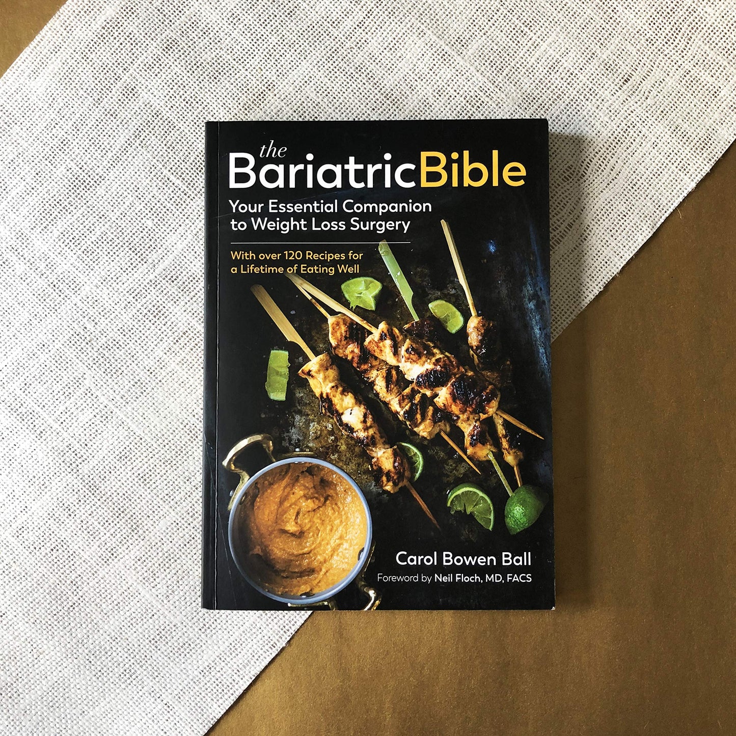 The Bariatric Bible: Your Essential Companion to Weight Loss