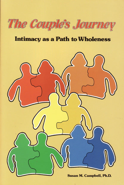 The Couples Journey: Intimacy As a Path to Wholeness by Camp