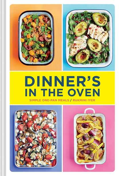 Dinner's in the Oven: Simple One-Pan Meals (Easy Cookbooks,