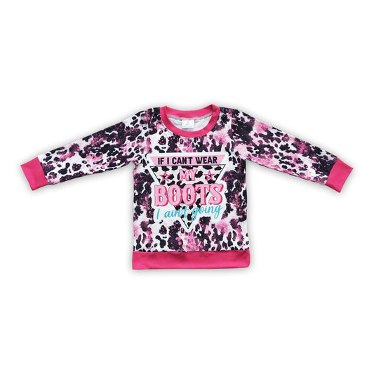If I can't wear my boots I ain't going girls leopard western shirt
