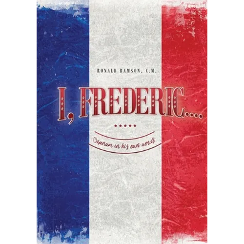 I, Frederic....: Ozanam in his own words - Paperback