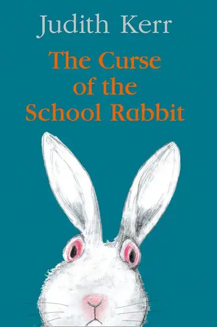 The Curse of the School Rabbit - Hardcover
