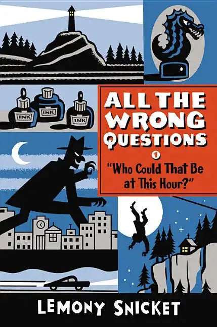 "Who Could That Be at This Hour?" - Hardcover