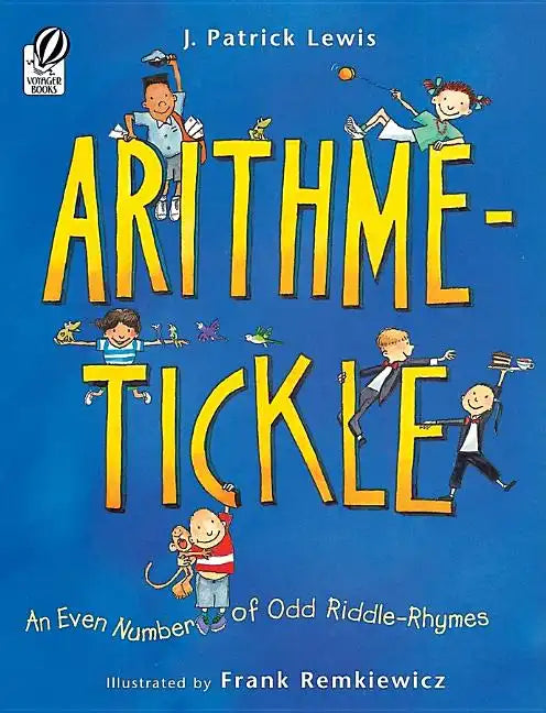 Arithme-Tickle: An Even Number of Odd Riddle-Rhymes - Paperback