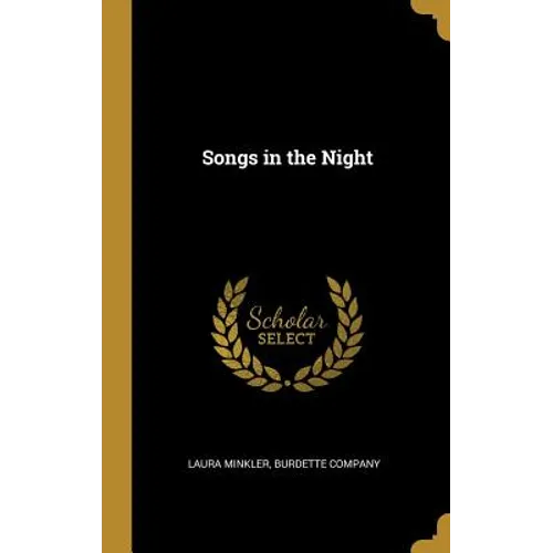 Songs in the Night - Hardcover
