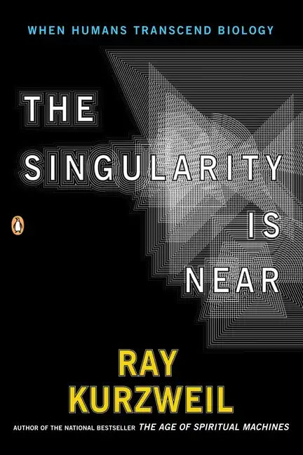 The Singularity Is Near: When Humans Transcend Biology - Paperback
