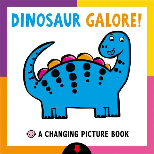 Changing Picture Book: Dinosaur Galore! - Board Book