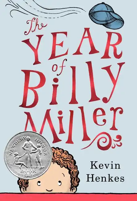 The Year of Billy Miller: A Newbery Honor Award Winner - Hardcover