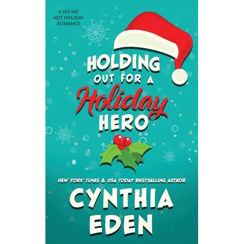 Holding Out For A Holiday Hero - Paperback