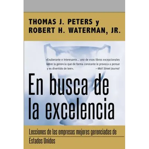 En Busca de la Excelencia = In Search of Excellence - Paperback