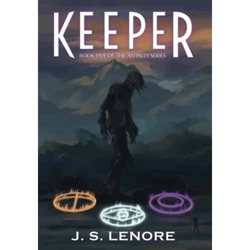 Keeper: Book Five of the Affinity Series - Hardcover