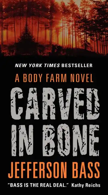 Carved in Bone: A Body Farm Novel - Paperback