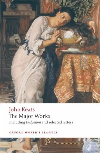 John Keats: The Major Works - Paperback